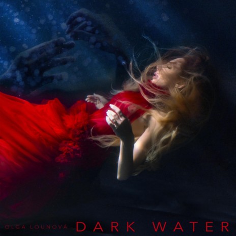 Dark Water | Boomplay Music