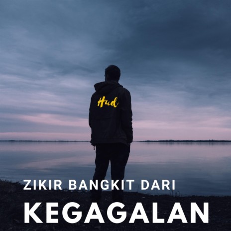 Zikir Bangkit Dari Kegagalan | Boomplay Music