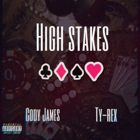 High Stakes ft. Ty-Rex | Boomplay Music