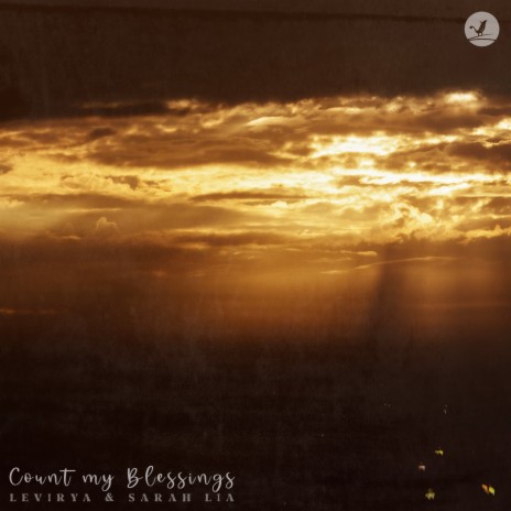 Count My Blessings ft. Sarah Lia | Boomplay Music