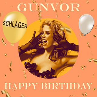 GUNVOR SCHLAGER Happy Birthday