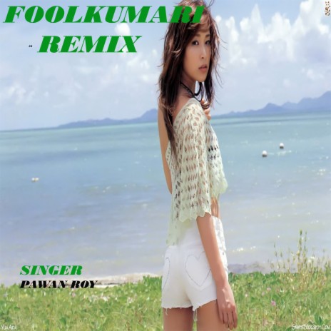 Foolkumari Remix (Nagpuri) | Boomplay Music