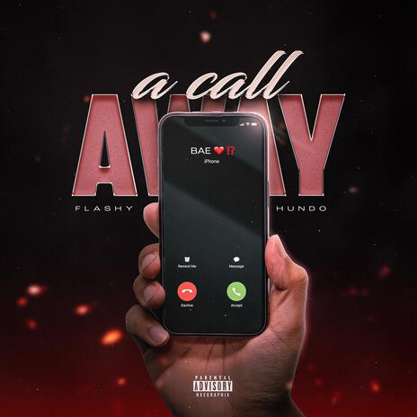 A call away