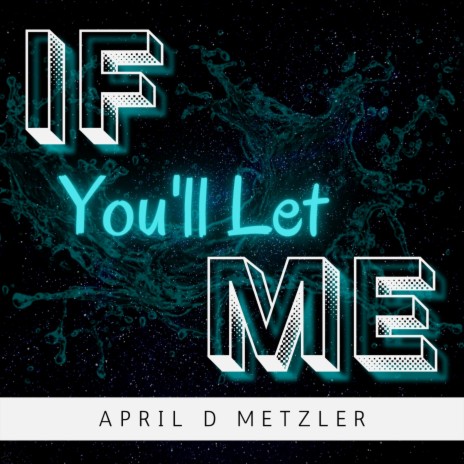 IF You'll Let Me | Boomplay Music