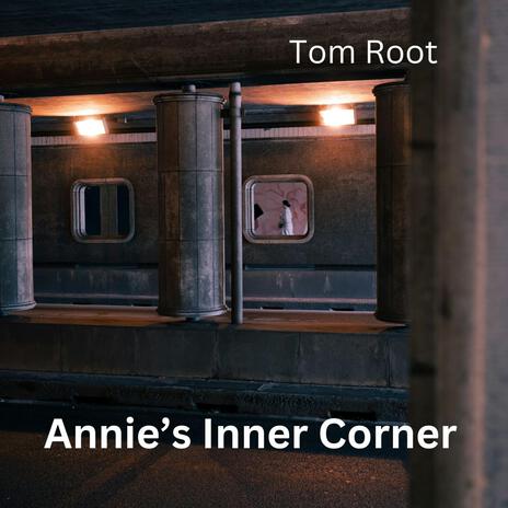 Annie's Inner Corner | Boomplay Music