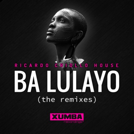 Ba Lulayo (Afronautas Remix)