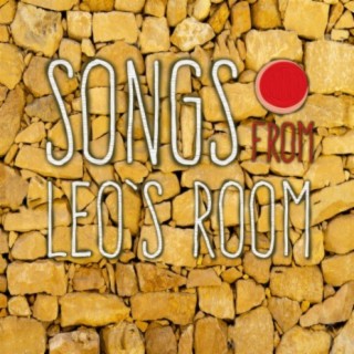 Songs from Leo's Room