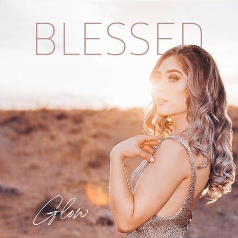 Blessed | Boomplay Music