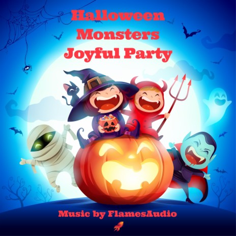 Halloween Monsters Joyful Party | Boomplay Music
