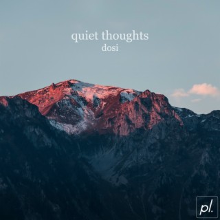 Quiet Thoughts