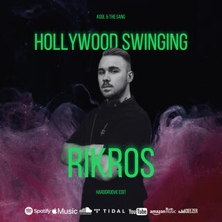 Hollwood Swinging (Hardgroove Edit)