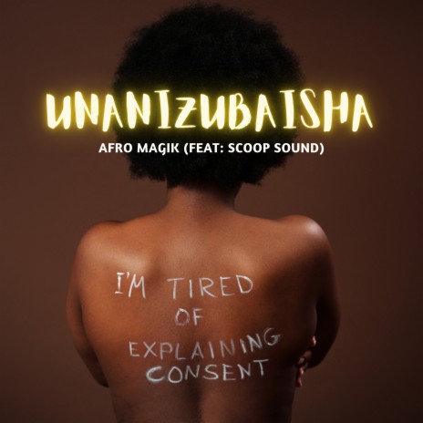 Unanizubaisha ft. Scoopsound | Boomplay Music