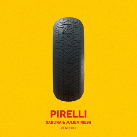 Pirelli ft. Julien Riess | Boomplay Music