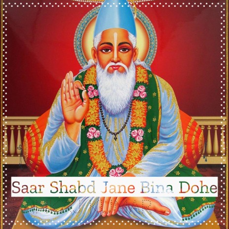 Saar Shabd Jane Bina Dohe | Boomplay Music