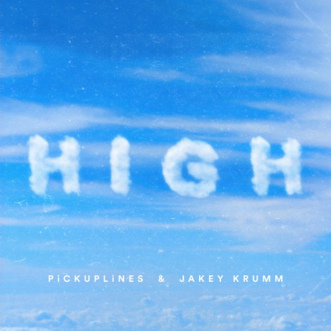 High ft. Jakey Krumm | Boomplay Music