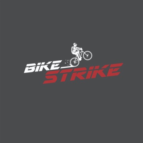 Bike Strike | Boomplay Music