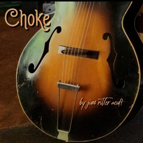 Choke | Boomplay Music