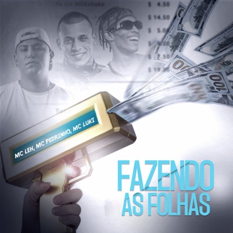 Fazendo as folhas ft. Mc Pedrinho, Mc Luki & DJ Luan Beat 7 | Boomplay Music