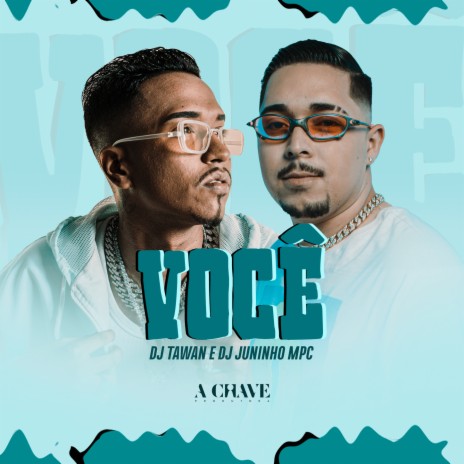 Você ft. Dj Juninho Mpc | Boomplay Music