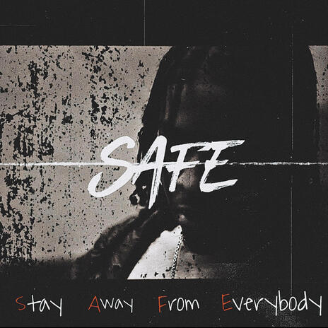 S.A.F.E | Boomplay Music