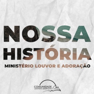 Nossa História