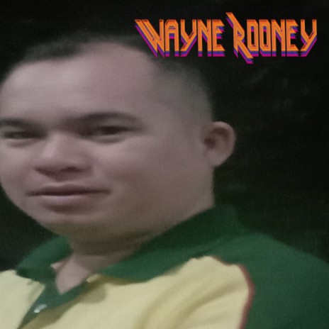 Wayne Rooney | Boomplay Music