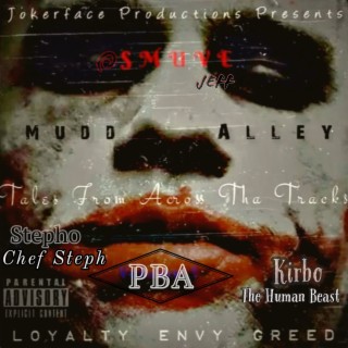 Mudd Alley Tales From Across Tha Tracks Vol.3 Loyalty Envy Greed