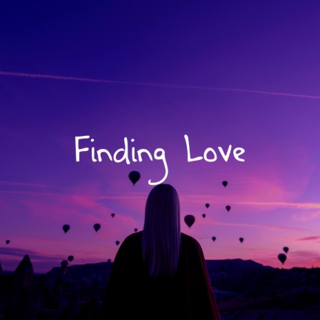 Finding Love | Boomplay Music