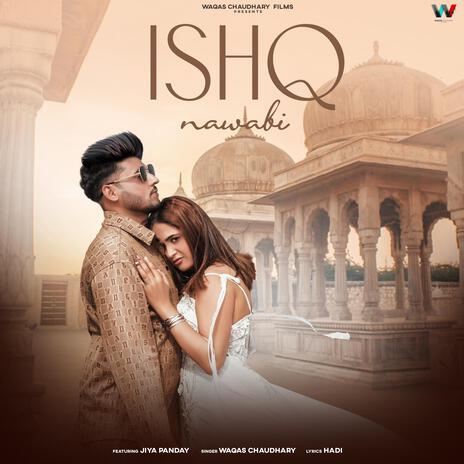 Ishq Nawabi | Boomplay Music