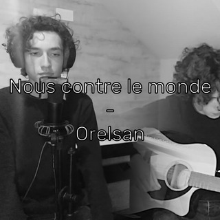 Nous contre le monde - Orelsan (by Lusicas)