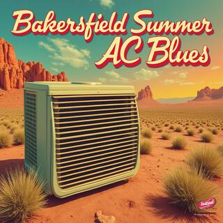 Bakersfield Summer AC Blues