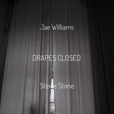 Drapes Closed ft. Stevie Stone | Boomplay Music