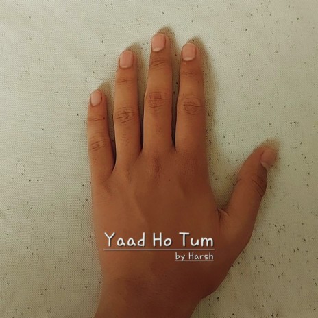 Yaad Ho Tum | Boomplay Music