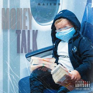 MONEY TALK lyrics | Boomplay Music