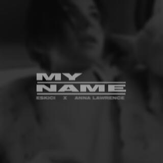 My Name (Radio Edit)