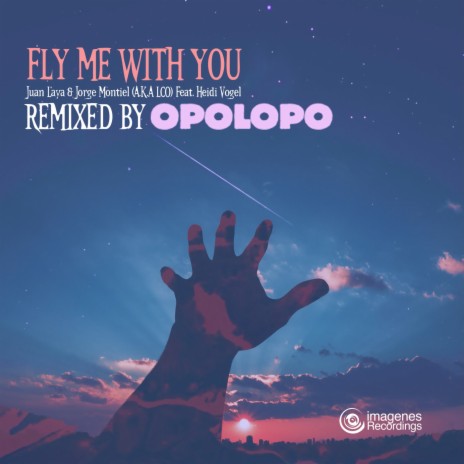 Fly Me with You (Opolopo Remix) ft. Jorge Montiel & Los Charly's Orchestra | Boomplay Music