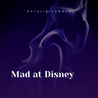 Mad At Disney