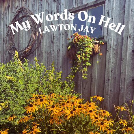 My Words On Hell | Boomplay Music