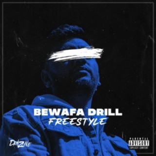 Bewafa Drill (Freestyle)