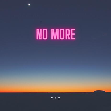 No More | Boomplay Music