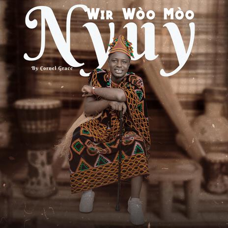 Wir Wòo Mòo Nyuy | Boomplay Music