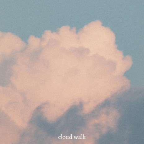 Cloud Walk (feat. ikiru.) | Boomplay Music