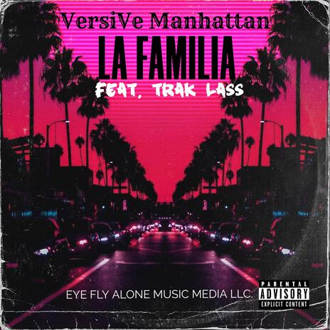 La Familia ft. Trak Lass | Boomplay Music