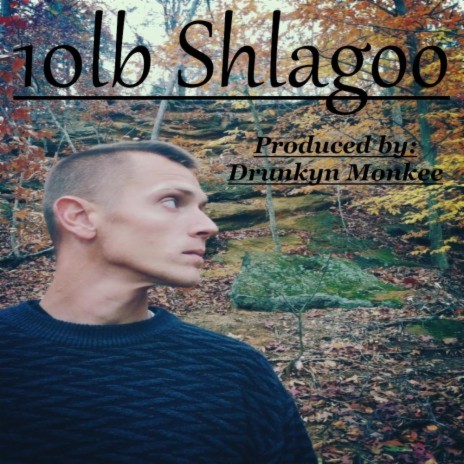 10lb Shlagoo | Boomplay Music