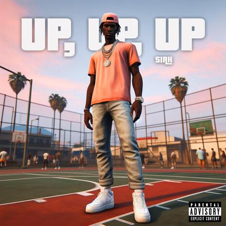 Up, Up, Up | Boomplay Music