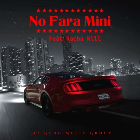 No Fara Mini ft. Racha Kill | Boomplay Music