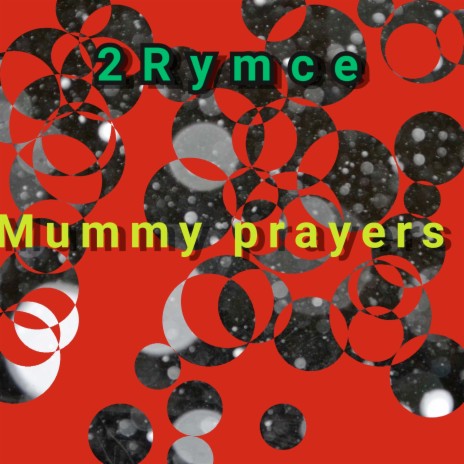 Mummy Prayers | Boomplay Music