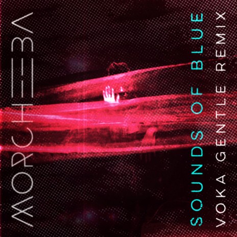 Sounds Of Blue (Voka Gentle Remix) ft. Voka Gentle