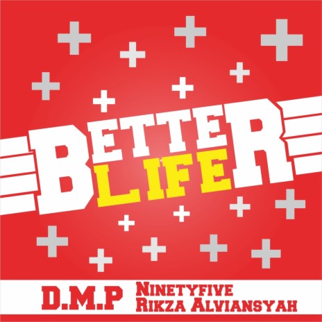 Better Life | Boomplay Music