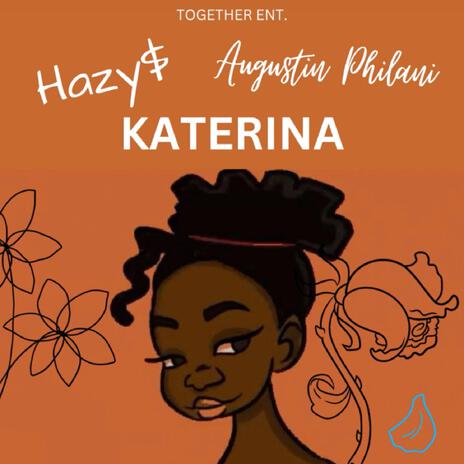 Hazy$ KATERINA (Official audio) | Boomplay Music